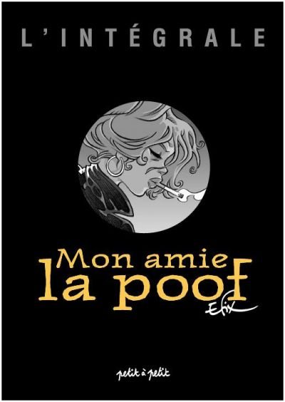 Mon amie la poof