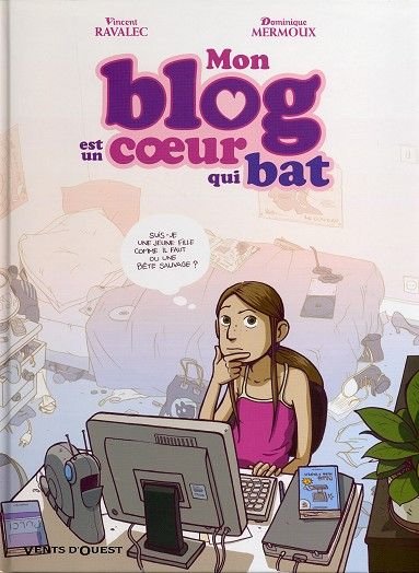 Mon blog est un cur qui bat Tome 1