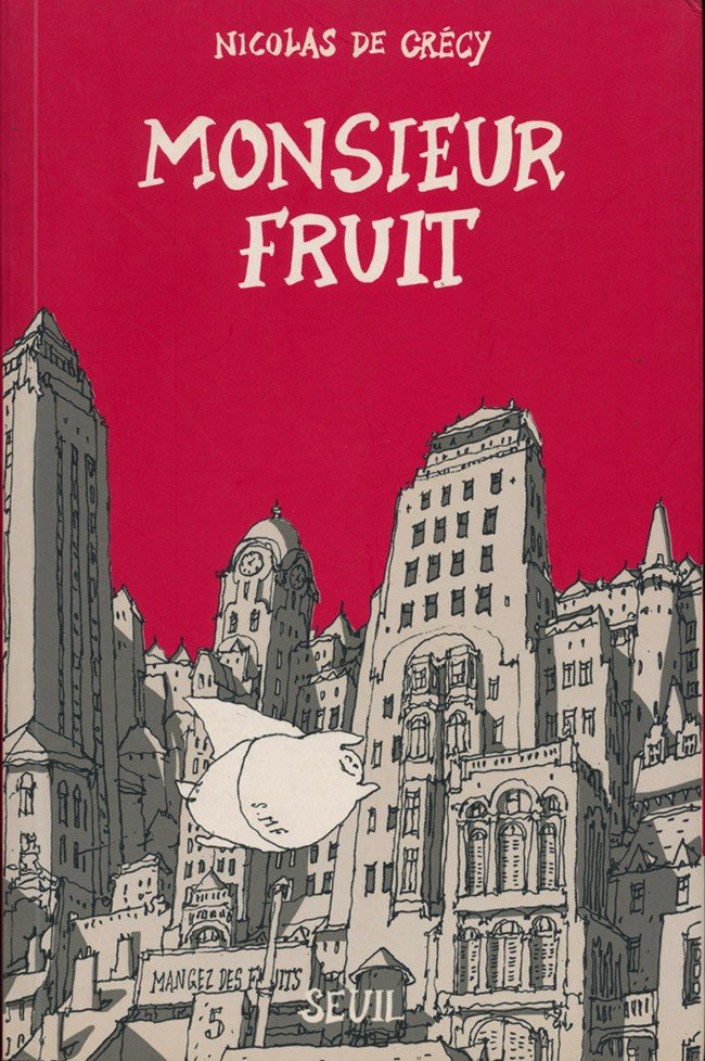 Monsieur Fruit Tome I
