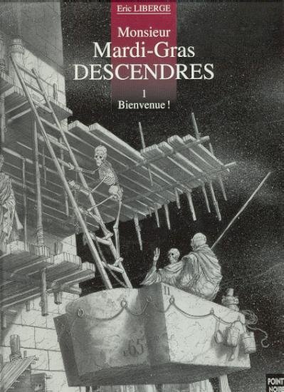 Monsieur Mardi-Gras Descendres Tome 1