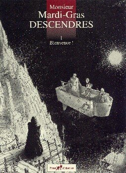 Monsieur Mardi-Gras Descendres Tome 1