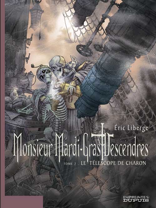 Monsieur Mardi-Gras Descendres Tome 2