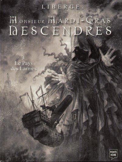 Monsieur Mardi-Gras Descendres Tome 3