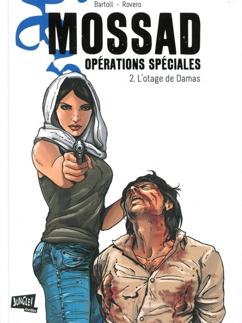 Mossad - opérations spéciales Tome 2