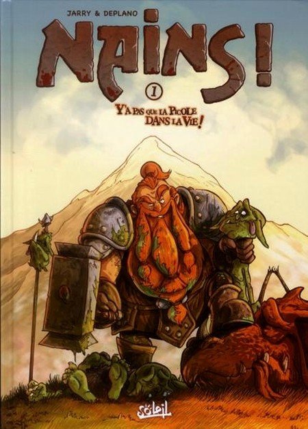 Nains ! Tome 1