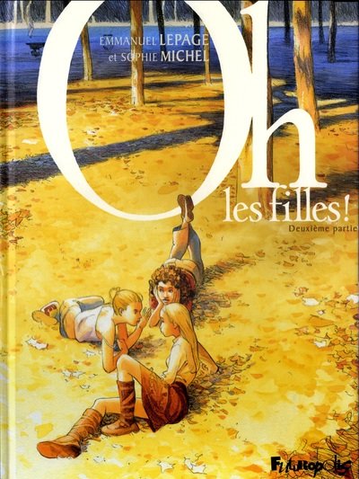 Oh les filles ! Tome 2