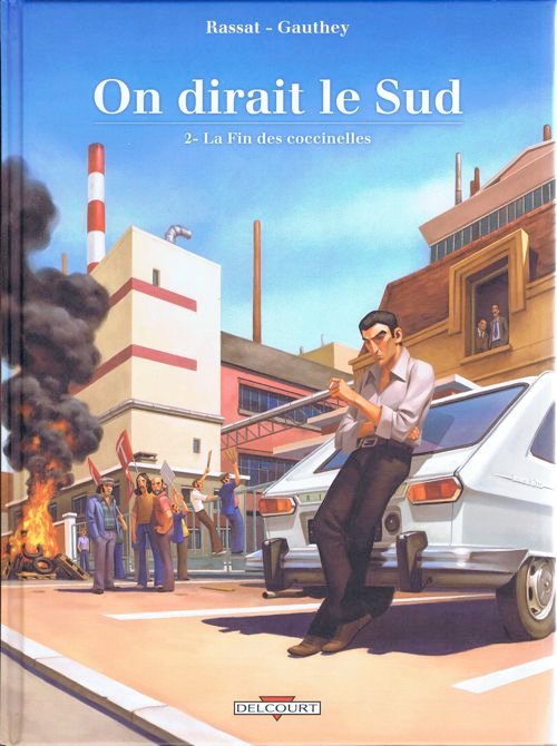 On dirait le Sud Tome 2