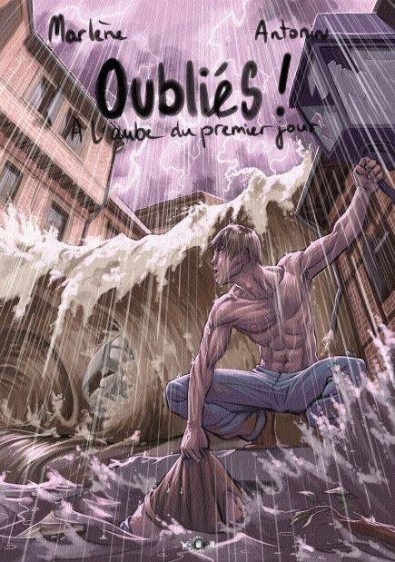 Oubliés ! Tome 1