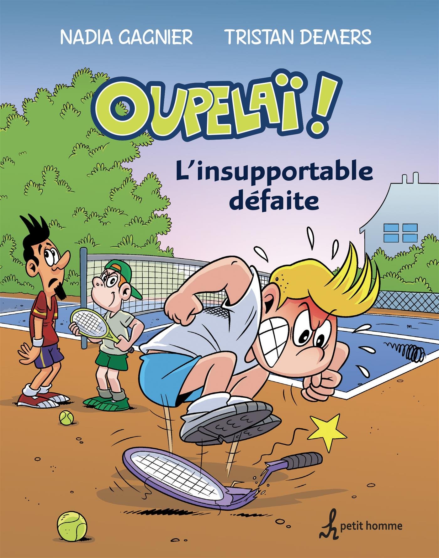 Oupelaï ! Tome 4