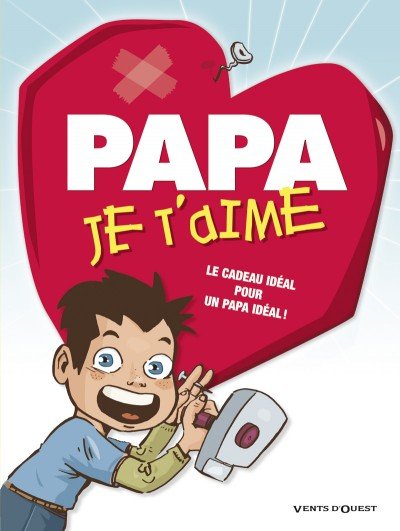 Papa je t'aime 2