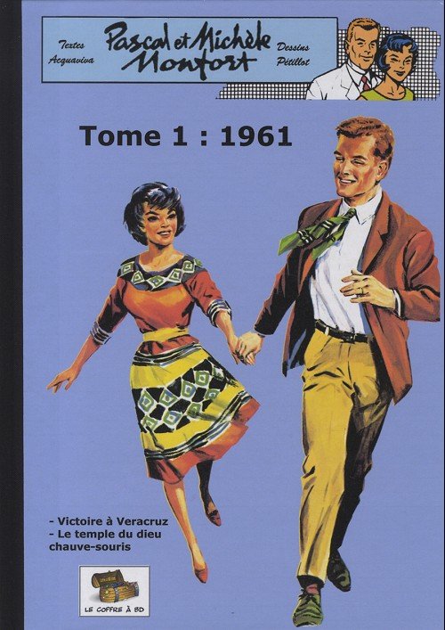 Pascal et Michèle Montfort Tome 1