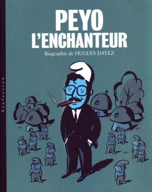 Peyo l'enchanteur