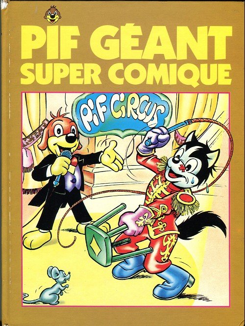 Pif Géant Super Comique Tome 1