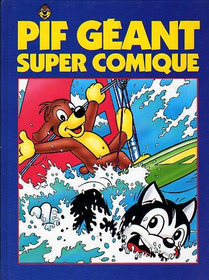 Pif Géant Super Comique Tome 4