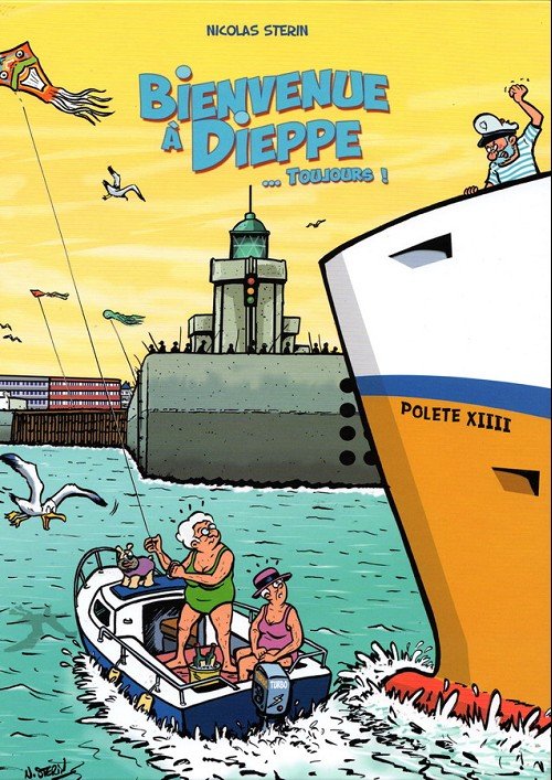 Polete Polète, Bienvenue à Dieppe