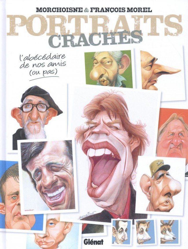 Portraits crachés - L'abécédaire de nos amis (ou pas)