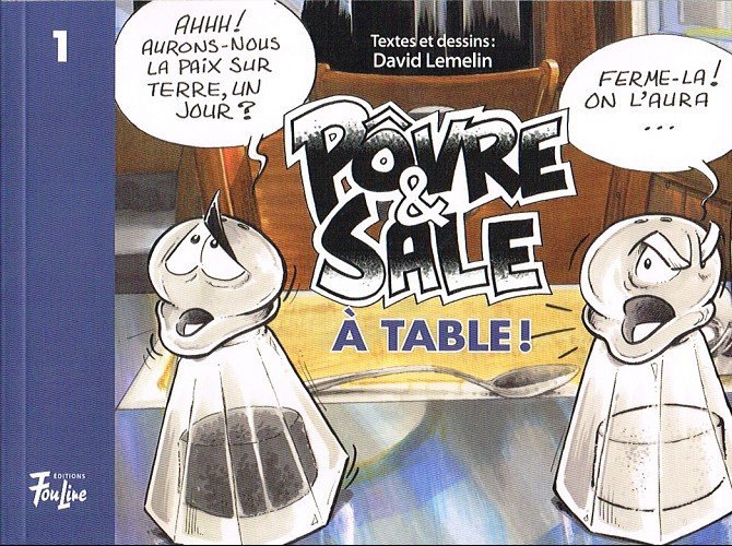Pôvre et sale Tome 1