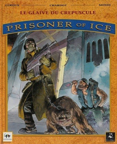 Prisoner of ice Tome 2