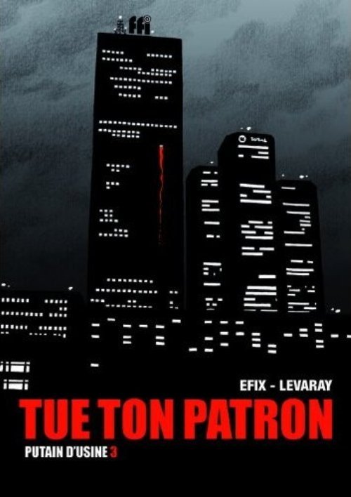 Putain d'usine Tome 3