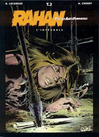 Rahan L'Intégrale Tome 2