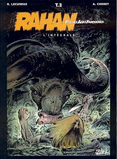 Rahan L'Intégrale Tome 3