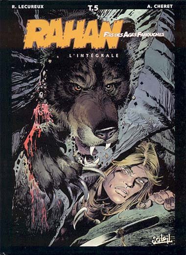 Rahan L'Intégrale Tome 5