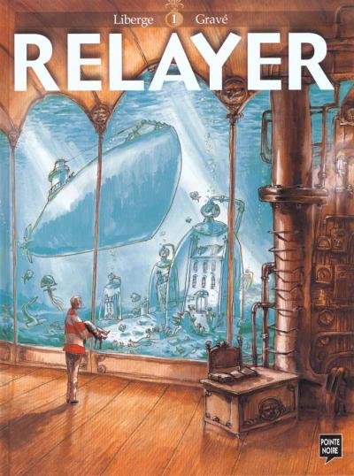 Relayer Tome 1