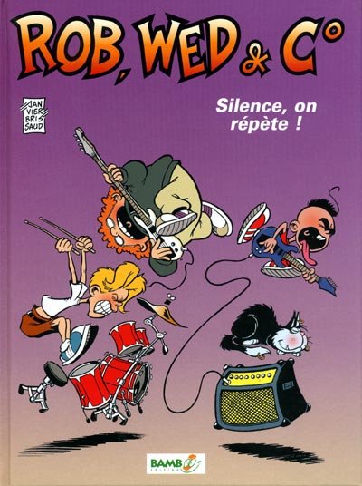 Rob, Wed & Co Tome 1