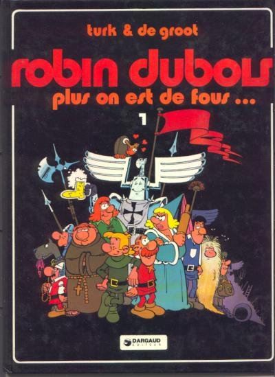 Robin Dubois Tome 1