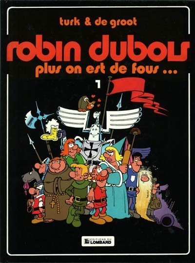 Robin Dubois Tome 1