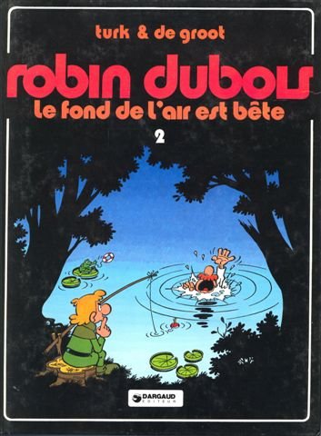 Robin Dubois Tome 2