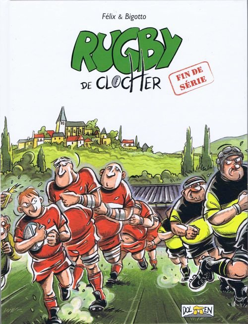 Rugby de clocher Tome 1