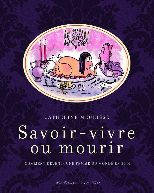 Savoir-vivre ou mourir