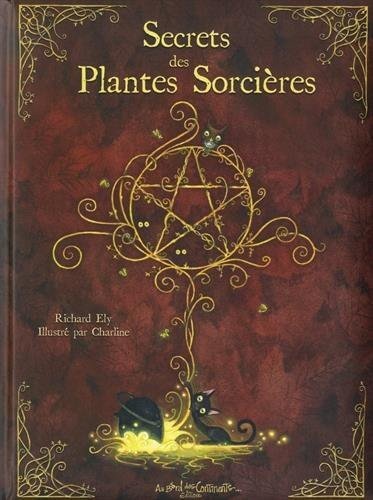 Secrets des plantes sorcières