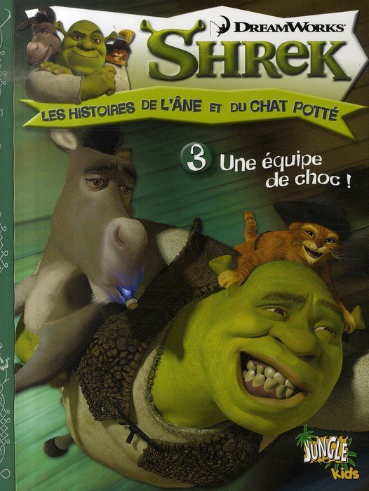Shrek Les histoires de l'âne et du chat potté Tome 3