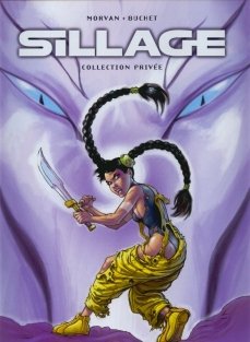 Sillage Tome 2