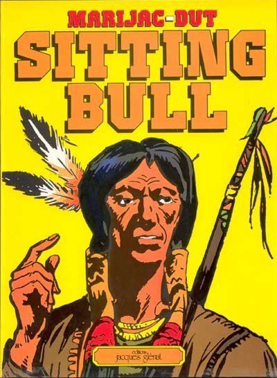 Sitting Bull Tome 1