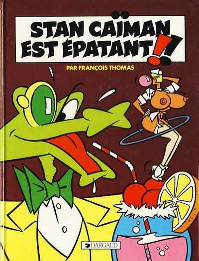 Stan Caïman Tome 2