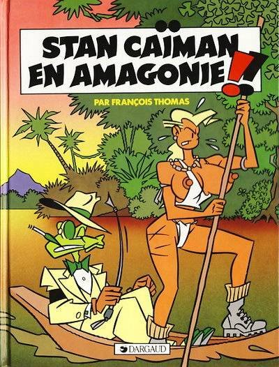 Stan Caïman Tome 3