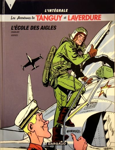 Tanguy et Laverdure L'Intégrale Tome 1