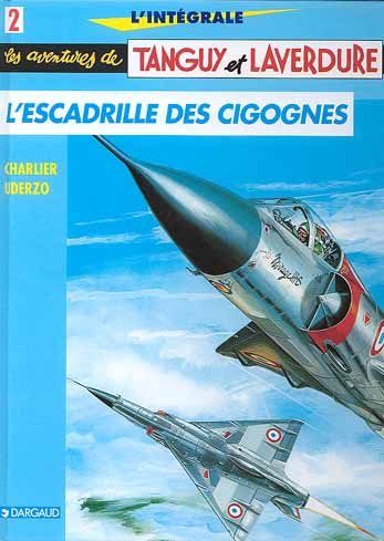 Tanguy et Laverdure L'Intégrale Tome 2