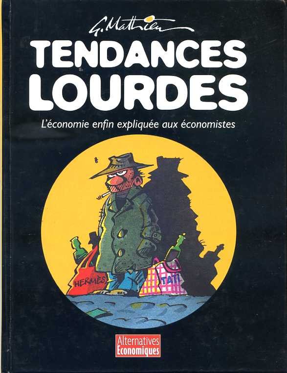Tendances lourdes