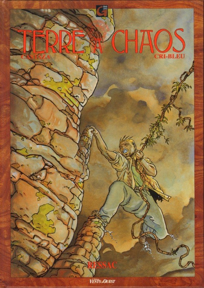 Terre à chaos Tome 2