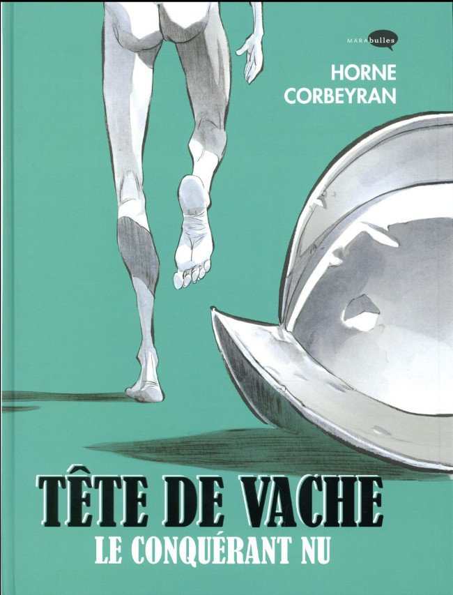 Tête de vache - Le conquérant nu