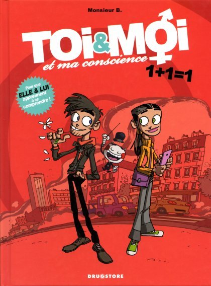 Toi & Moi et ma conscience Tome 1