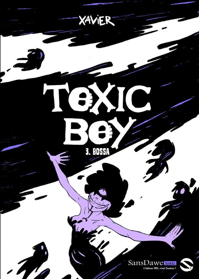 Toxic Boy Tome 3