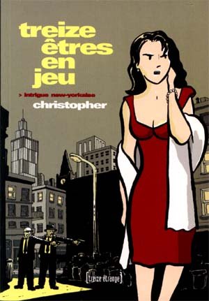 Treize êtres en jeu Tome 1