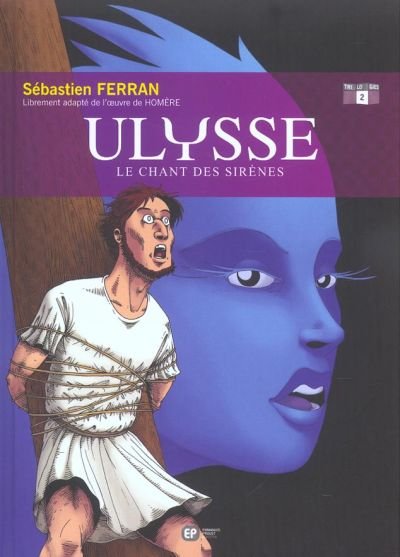 Ulysse Tome 2