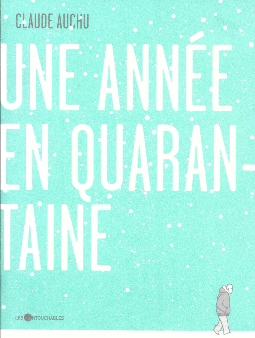 Une année en quarantaine