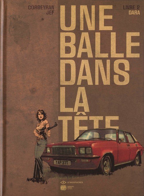 Une balle dans la tête Tome 2